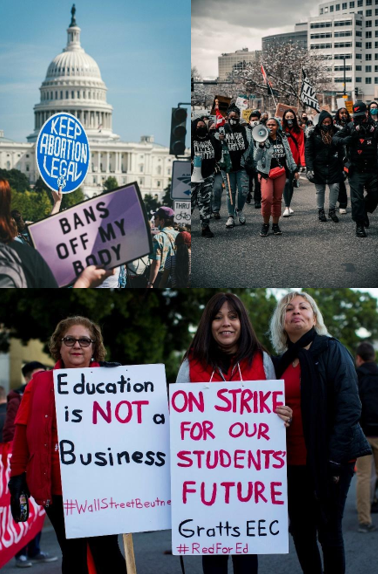 Composite of three protest images: 1) Protestors hold signs that read "Keep abortion legal" and "Bans off my body" outside the U.S. capitol. 2) Black Lives Matter protestors walk along a street in Denver, Colorado with flags and a megaphone. 3) Three women hold signs that read "Education is NOT a business" and "On Strike For Our Students' Future" in Los Angeles.