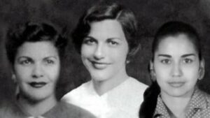 A black-and-white photo of the three Mirabal sisters - Patria, Minerva and María Teresa.