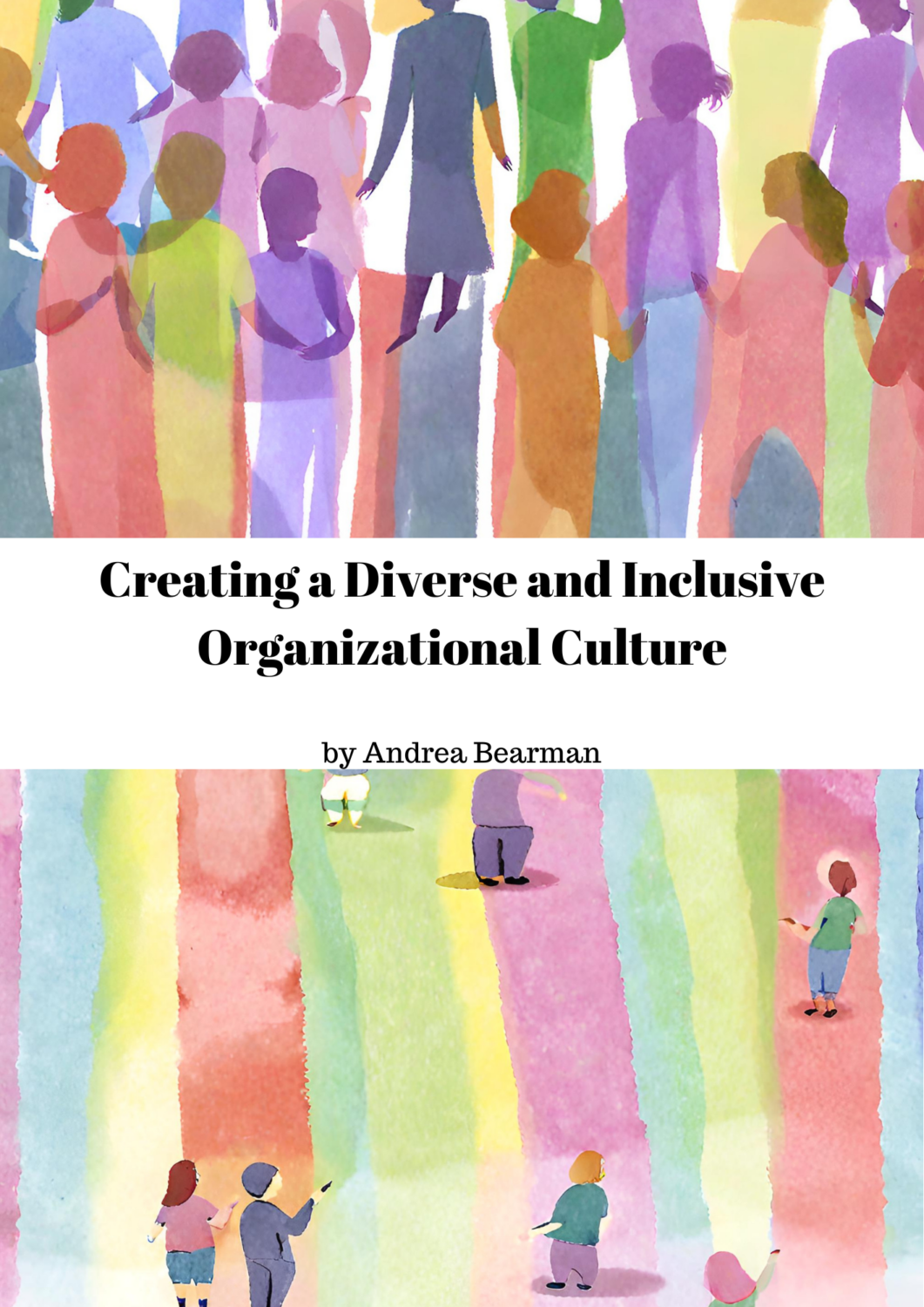 Cover image for Creating a Diverse and Inclusive Organizational Culture