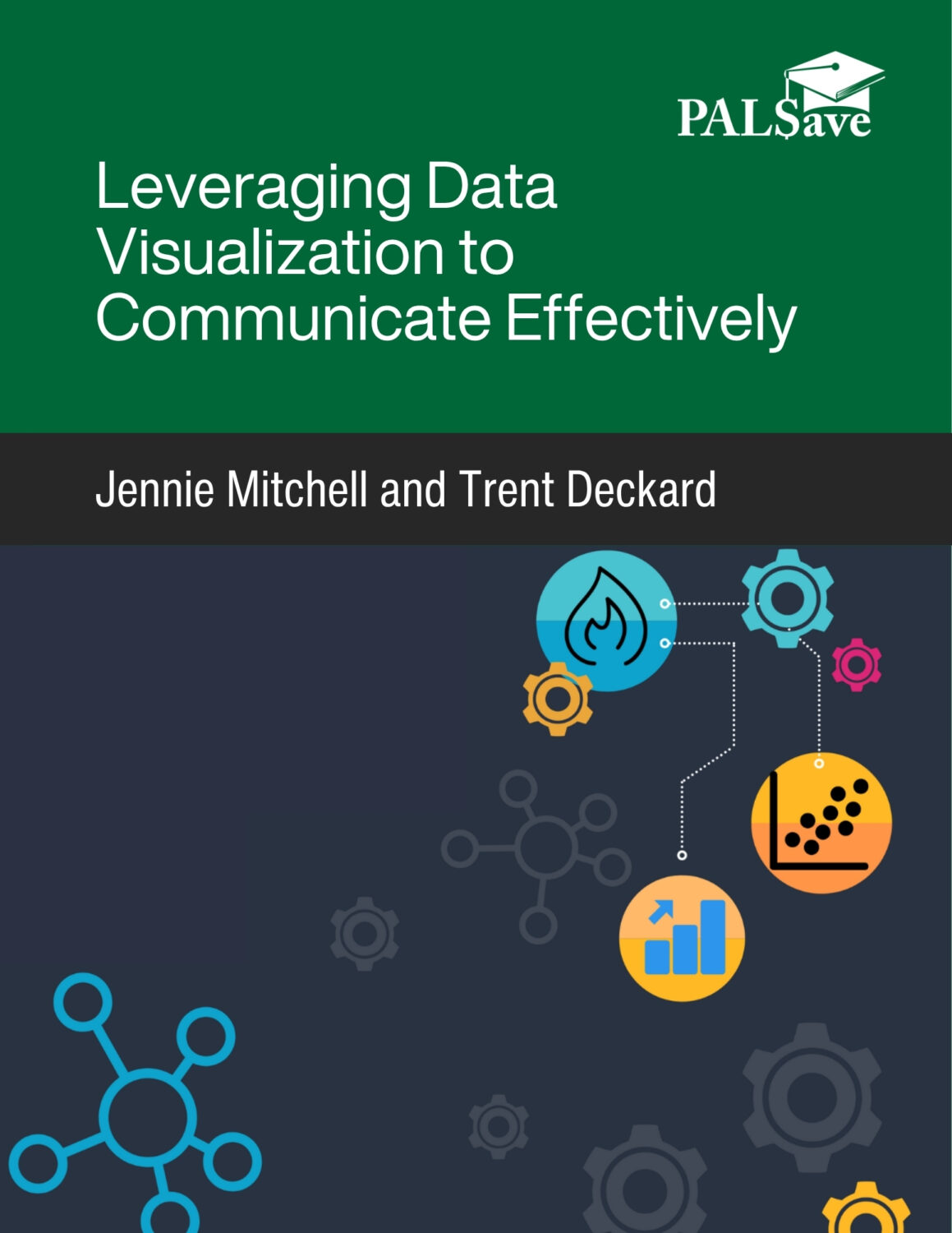 Cover image for Leveraging Data Visualization to Communicate Effectively