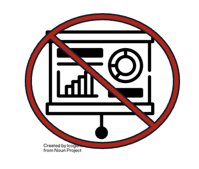 image of a clutterd slide with a red crossout symbol overlaid on it