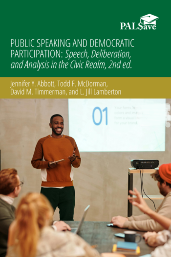 Cover image for Public Speaking and Democratic Participation: Speech, Deliberation, and Analysis in the Civic Realm, 2nd ed.